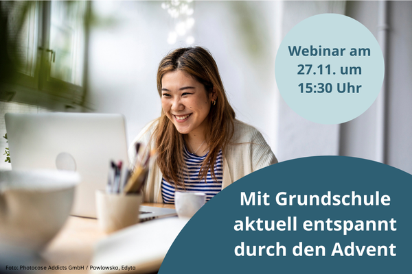 Mit Grundschule aktuell entspannt durch den Advent