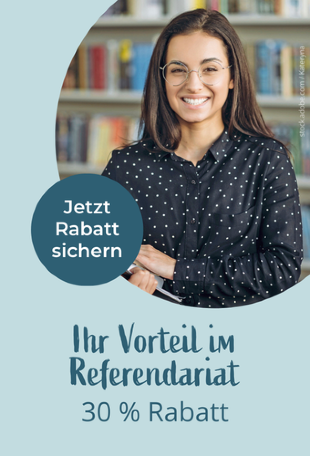 Ihr Vorteil im Referendariat: 30 Prozent Rabatt